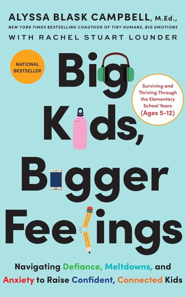 Big Kids, Bigger Feelings
